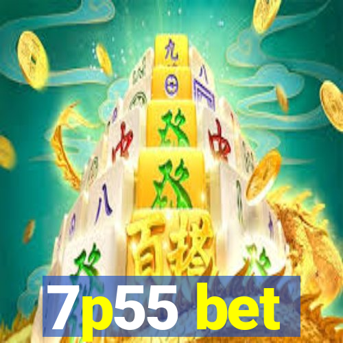 7p55 bet